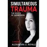 Simultaneous Trauma