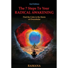 The 7 Steps to Your Radical Awakening: Find the Calm in the Storm of Overwhelm