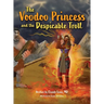 The Voodoo Princess and the Despicable Troll