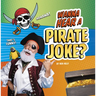 Wanna Hear a Pirate Joke?