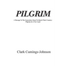 Pilgrim: A Message To The Generation Who Will Inherit The Country
