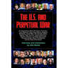 The U.S. and Perpetual War: An Illuminating Q&A with Noam Chomsky, Larry Wilkerson, Paul Craig Roberts, Margaret Kimberley, Scott Ritter, Dan Kovalik,
