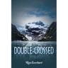Double-Crossed