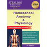 Homeschool Anatomy and Physiology: Comprehensive Content