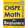 CHSPE Math for Beginners: The Ultimate Step by Step Guide to Preparing for the CHSPE Math Test