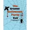 The Greatest Halloween Party Ever