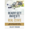 Ready Set Invest In Real Estate