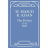 The Privacy of the Self: Papers on Psychoanalytic Theory and Technique