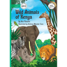 Wild Animals of Kenya