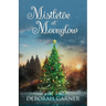 Mistletoe at Moonglow