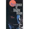 Persistence of Double Vision
