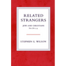 Related Strangers: Jews and Christians