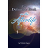 The Definitive Book on the Afterlife