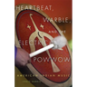 Heartbeat, Warble, and the Electric Powwow: American Indian Music