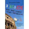The Sack of Rome: Media + Money + Celebrity = Power = Silvio Berlusconi