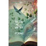 This Is Not About Poems