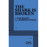 The Shark Is Broken