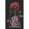 Ask Alice: The Tainted Wonderland Series Book 1