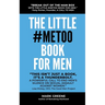 The Little #MeToo Book for Men