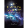 The Limitless Journey: From Limited to Limitless
