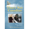 That's Not Canadian: A Search For Human Rights in A Global Pandemic