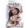 Engaged to Her Neighbor: A Small Town Wounded Veteran Contemporary Romance