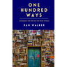 One Hundred Ways: A Handbook for Writing 100-Word Stories