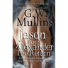 Jason And Alexander The Return