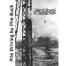 Pile Driving by Pile Buck