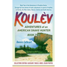 Koulèv: Adventures of an American Snake Hunter, Book Two