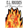 A Flaming Rose