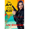 The Art of the Kill: a J.T. Ryan Thriller
