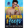 Playing for Keeps