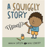 A Squiggly Story