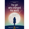 The Girl Who Changed the World
