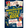 The Undercover Agent Puzzle Book: Test Your Crime-Solving Skills in 8 Escape Room Scenarios