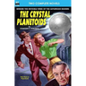 Crystal Planetoids, The & Survivors from 9000 B.C.