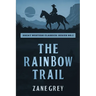 The Rainbow Trail