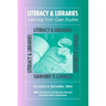 Literacy & Libraries: Learning from Case Studies