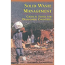 Solid Waste Management: Critical Issues for Developing Countries
