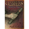 Our Young Guardians: Seven & Two