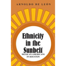 Ethnicity in the Sunbelt