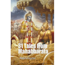 31 Tales from Mahabharata: Bhartiya Sanskriti Series