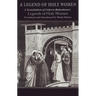 Legend of Holy Women: Theology