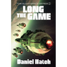 The Long Game: The Slow Space series - Book 2