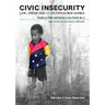 Civic Insecurity: Law, Order and HIV in Papua New Guinea