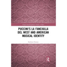 Puccini's La fanciulla del West and American Musical Identity