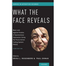 What the Face Reveals: Basic and Applied Studies of Spontaneous Expression Using the Facial Action Coding System (Facs)