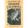 Conversations with Erskine Caldwell