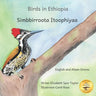 Birds in Ethiopia: The Fabulous Feathered Inhabitants of East Africa in Afaan Oromo and English